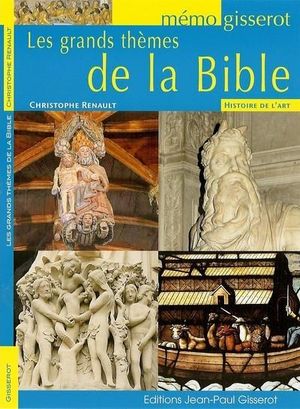 Memento Gisserot des Grands Themes de la Bible