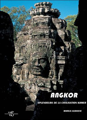 Angkor, splendeur de la civilisation khmère