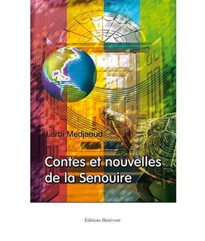 Contes et nouvelles de la seno