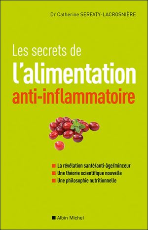 Les secrets de l'alimentation anti-inflammatoire