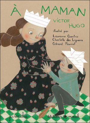 À maman, Victor Hugo