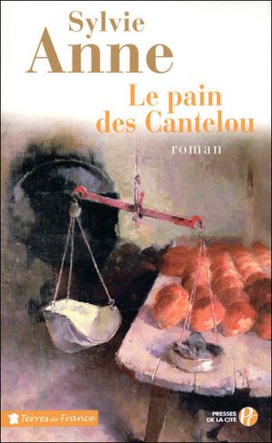 Le pain des Cantelou