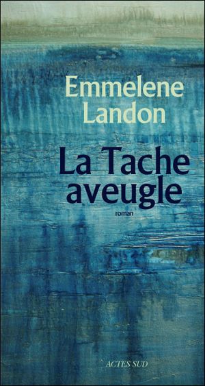 La tache aveugle