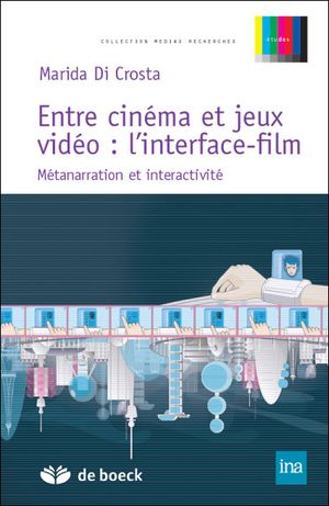 Entre cinéma et jeux vidéo: l'interface-film