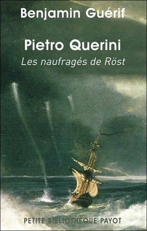 Pietro Querini, les naufragés de Rost
