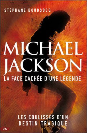 Michael Jackson, la face cachée d'une légende