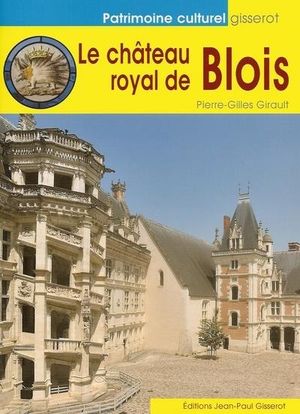 Le château royal de Blois