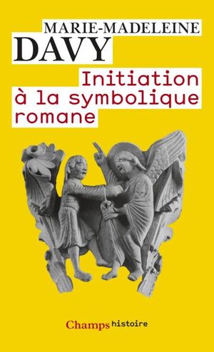 Initiation à la symbolique romane