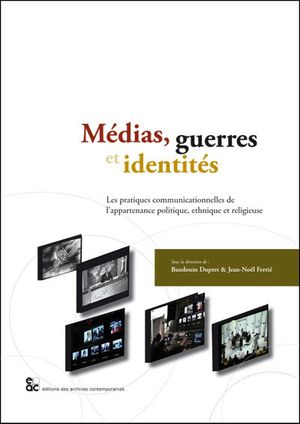 Médias, guerres et identités