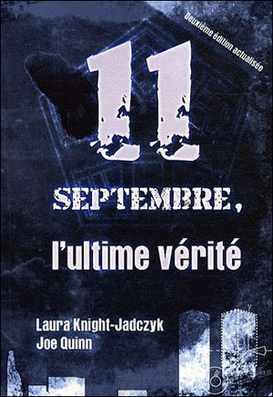 11 septembre, l'ultime vérité