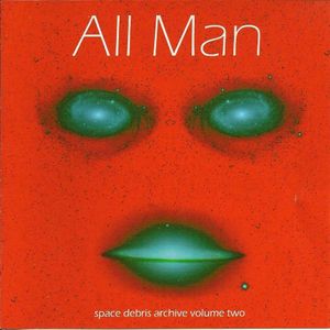 Archive Volume Two: All Man (Live)