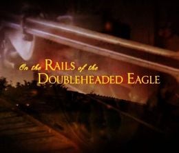 image-https://media.senscritique.com/media/000012804743/0/on_the_rails_of_the_double_headed_eagle.jpg