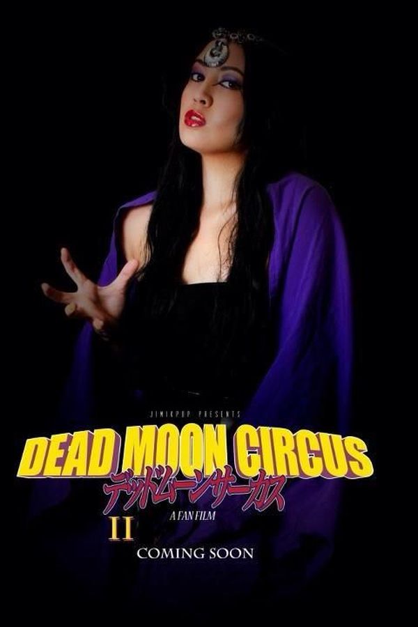 Dead Moon Circus Part 2