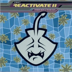 Reactivate 11: Stinger Beats & Techno Rays