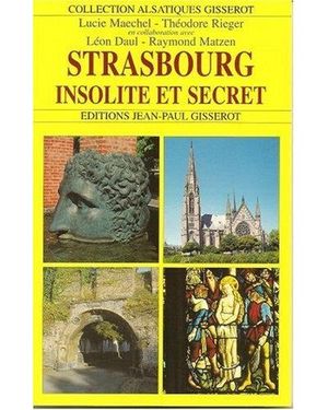 Strasbourg insolite et secret