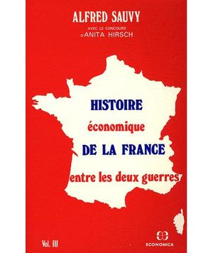 Histoire économique de la France entre les deux guerres : 3