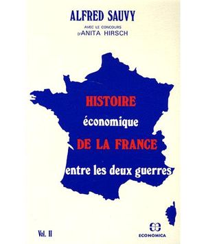 Histoire économique de la France entre les deux guerres : 2