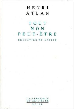 Tout non peut-être