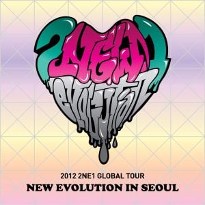 2012 2NE1 Global Tour Live CD: New Evolution in Seoul (Live)