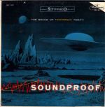 Pochette Soundproof: The Sound of Tomorrow Today!