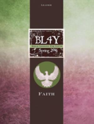 Bible Lessons for Youth Spring 2016 Leader