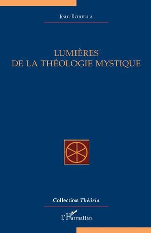 Lumières de la théologie mystique