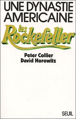 Une Dynastie américaine les Rockefeller