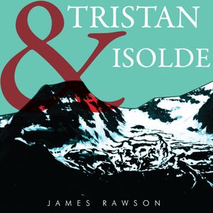 Tristan & Isolde