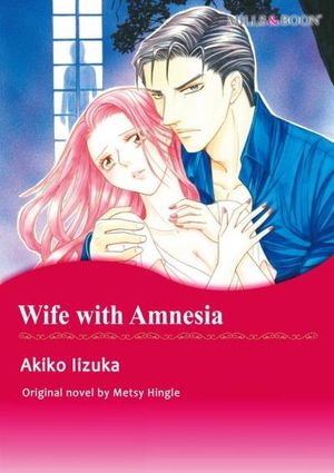 WIFE WITH AMNESIA