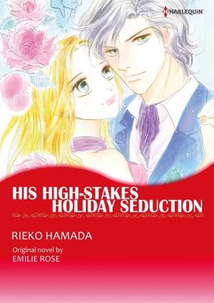 HIS HIGH-STAKES HOLIDAY SEDUCTION