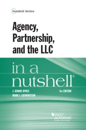 Agency, Partnership, and the LLC in a Nutshell