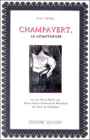 Champavert précédé de Notice sur Champavert