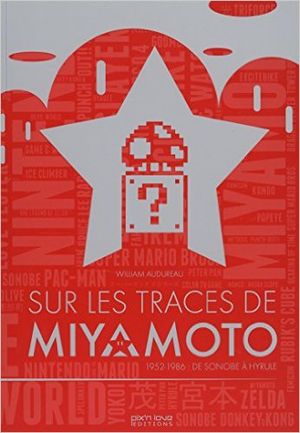 Sur les traces de Miyamoto