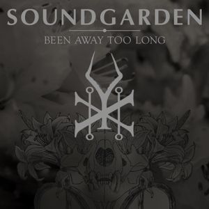 Been Away Too Long (Single)