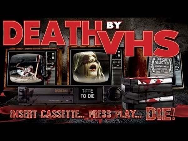 Death by VHS