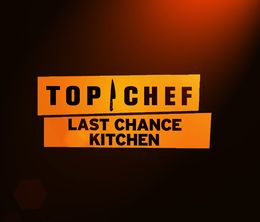 image-https://media.senscritique.com/media/000012871023/0/top_chef_last_chance_kitchen.jpg