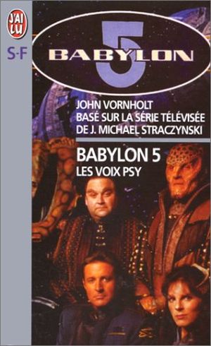 Les voix Psy - Babylon 5, tome 1