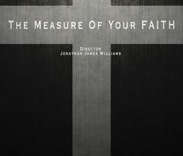 image-https://media.senscritique.com/media/000012873761/0/the_measure_of_your_faith.jpg