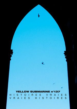 Histoires vraies, vraies histoires - Yellow Submarine
