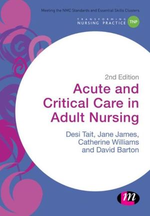 Acute and Critical Care in Adult Nursing