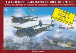 La guerre 39-45 dans le ciel de l'Oise