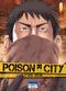 Poison City, tome 2
