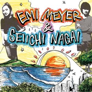 Emi Meyer & Seiichi Nagai