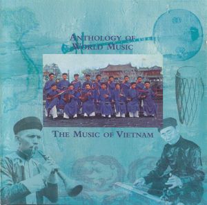 The Music of South Vietnam Ritual and Religious Music: Xang Xe
