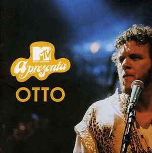 MTV apresenta: Otto (Live)