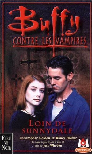Buffy contre les vampires - Loin de Sunnydale, Tome 13