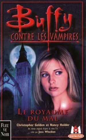 Buffy contre les vampires - Le Royaume du Mal, Tome 14