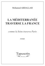 Couverture La Méditerranée traverse la France Couverture La Méditerranée traverse la France