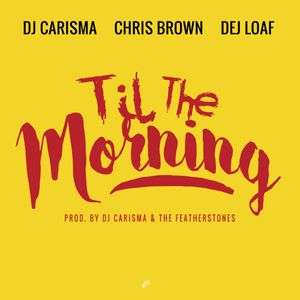 Til the Morning (Single)