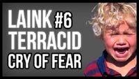 Laink et Terracid #6 // Cry of Fear